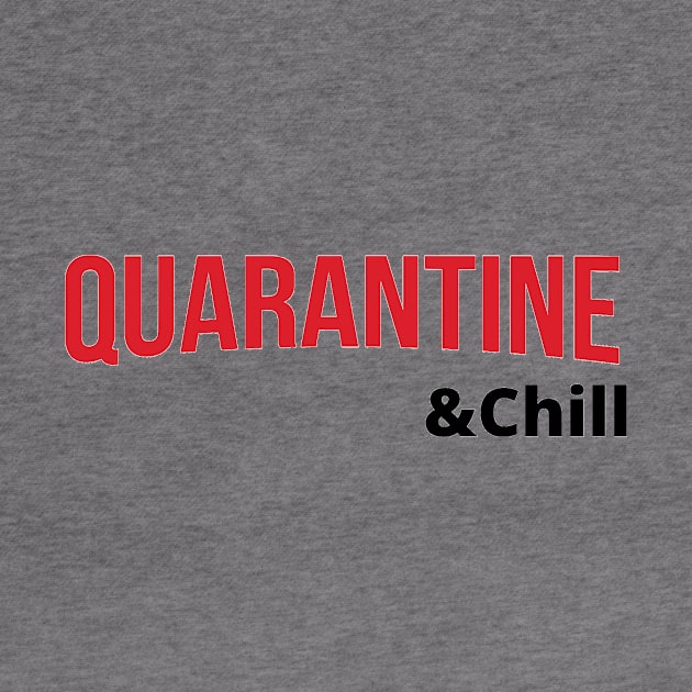 Quarantine and Chill by MiraMere